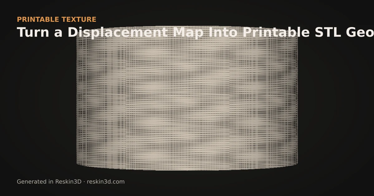 Turn a Displacement Map Into Printable STL Geometry — texture preview